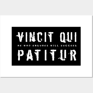 Latin Inspirational Quote: Vincit Qui Patitur (He Who Endures Will Succeed) Posters and Art